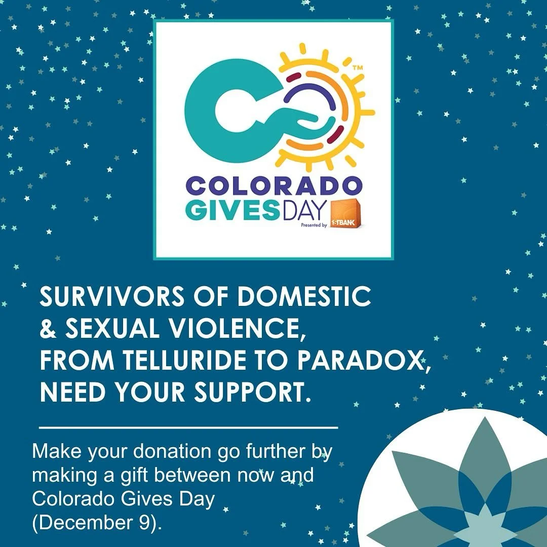 Tis the season! 🎁 From Paradox to Egnar, Norwood to Telluride, Mountain Village to Rico: sexual and domestic violence touches all of our communities. Please join us in supporting survivors at the Colorado Gives Day link in our bio 💜🩵

And if you d