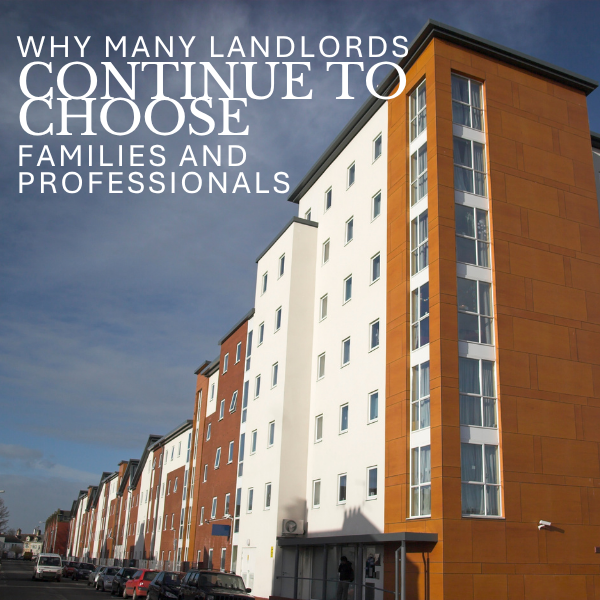 Why Many Landlords Continue to Choose Families and Professionals