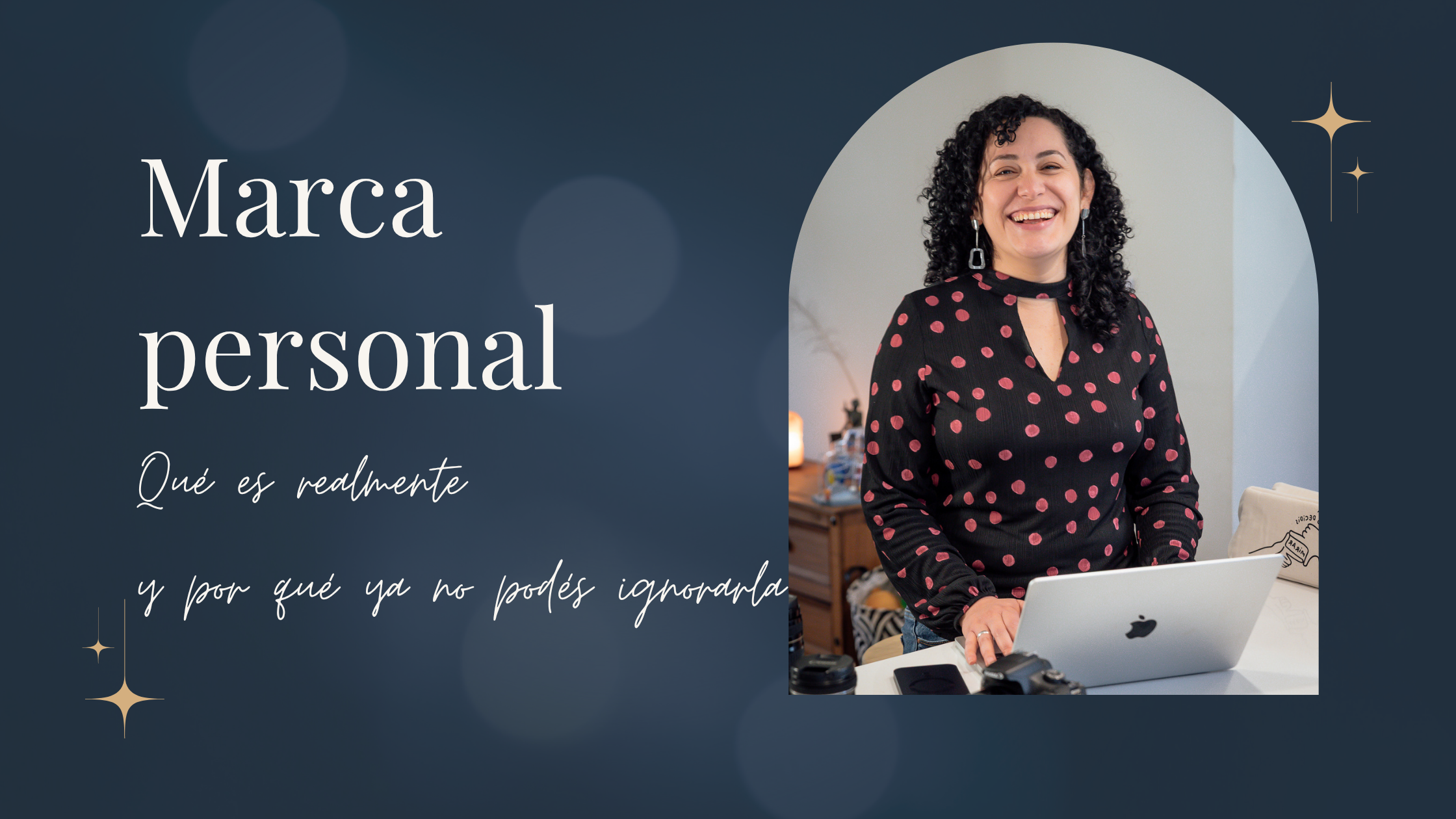 Marca Personal: Lo Que Realmente Es, Por Qué Ya Tenés Una y Qué Hacer Con Eso