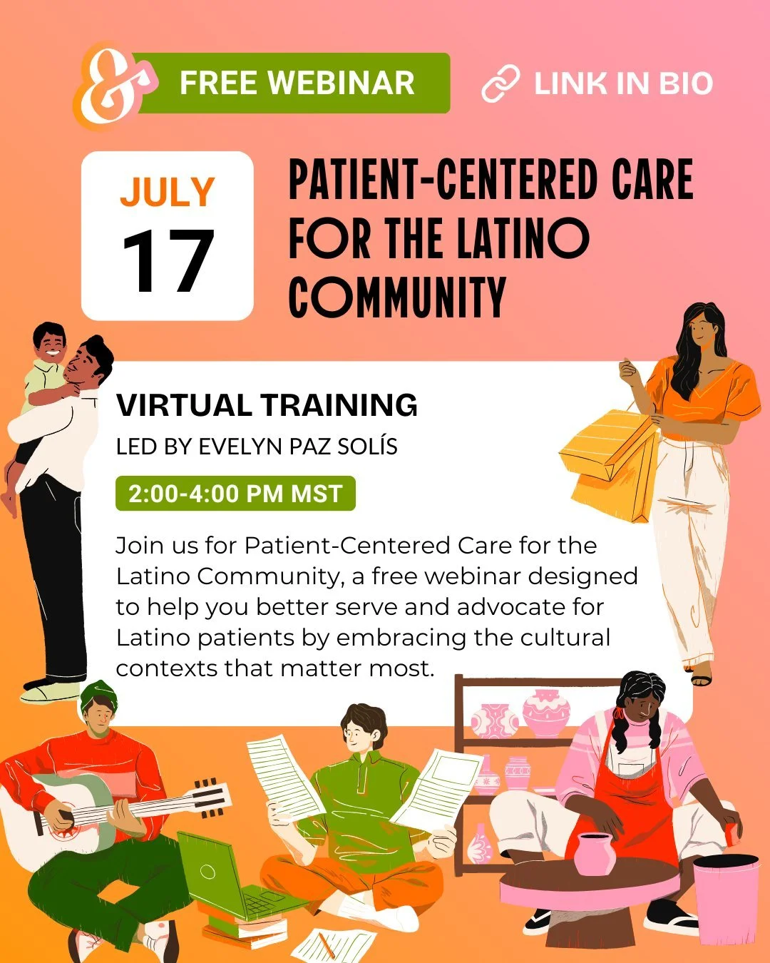 Join us for Patient-Centered Care for the Latino Community, a free virtual training designed to help you better serve and advocate for Latino patients by embracing the cultural contexts that matter most.

Led by Evelyn Paz Sol&iacute;s, this training