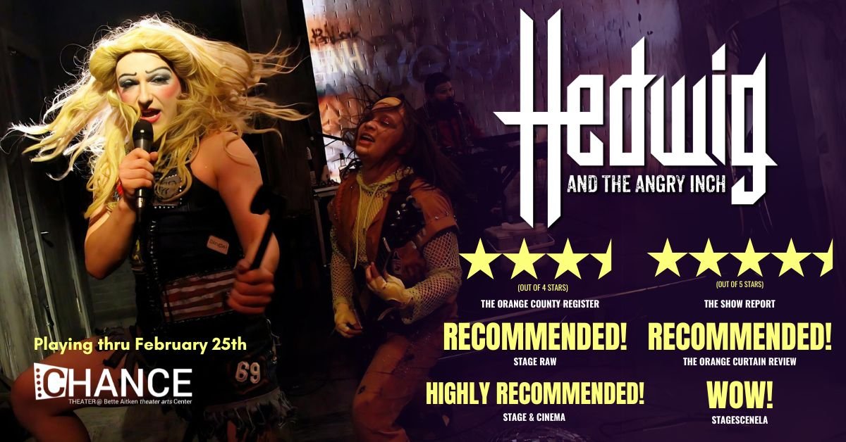 "Hedwig and The Angry Inch" at Chance Theater @ Bette Aitken Theater Arts Center