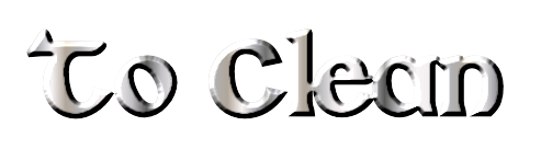 Stylized silver text reading "To Clean" on a black background