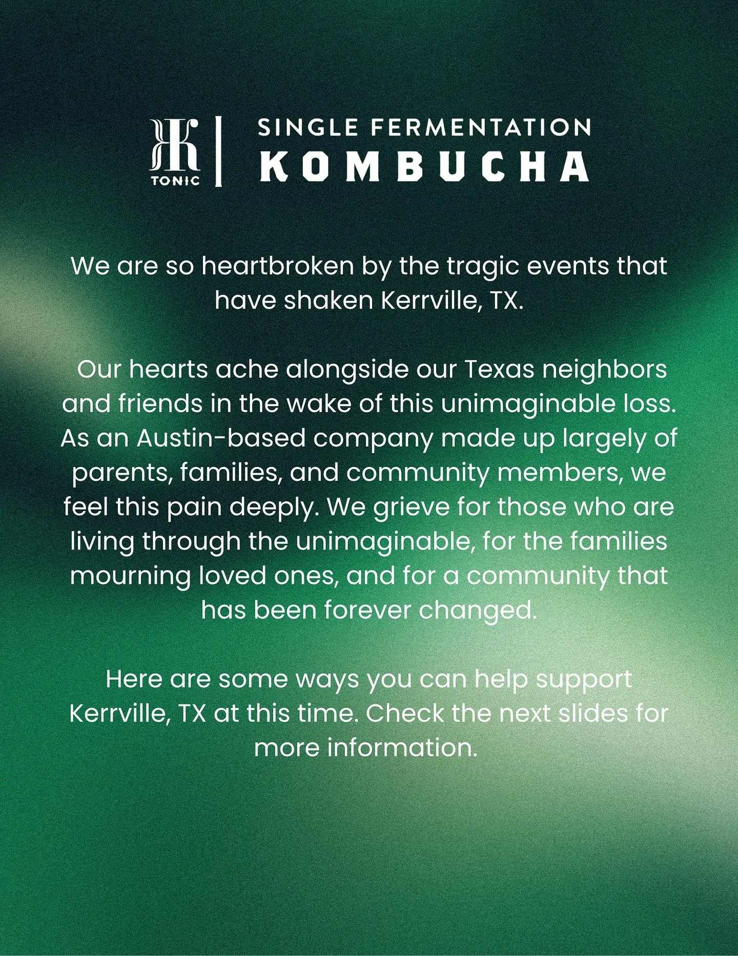This tragedy in Kerrville has left our hearts heavy. We are so  devastated by what’s happened and are committed to supporting our fellow Texans however we can. We are reminded of the importance of holding each other close, and we stand in full