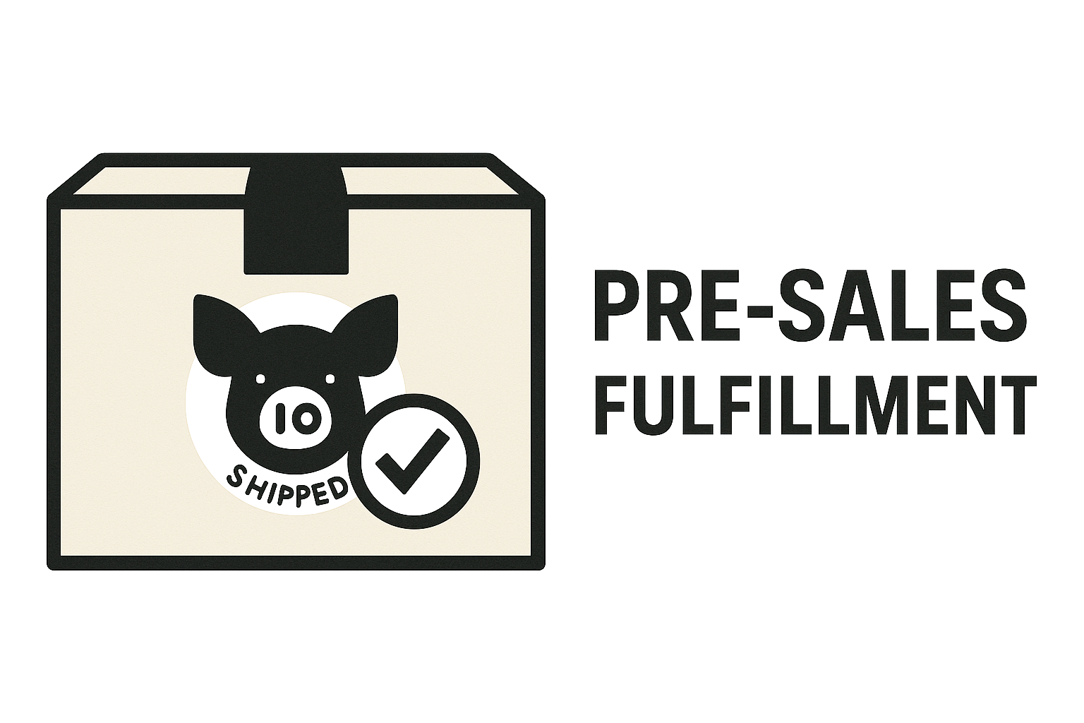 Pre-Sales Fulfillment