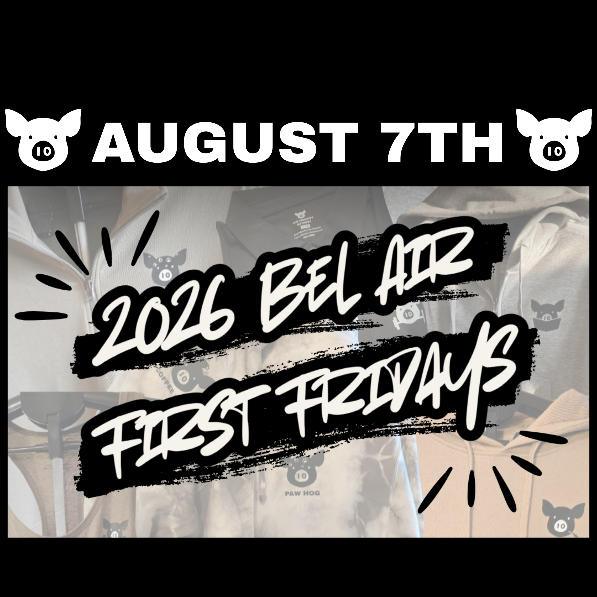 Bel Air First Fridays - August 7