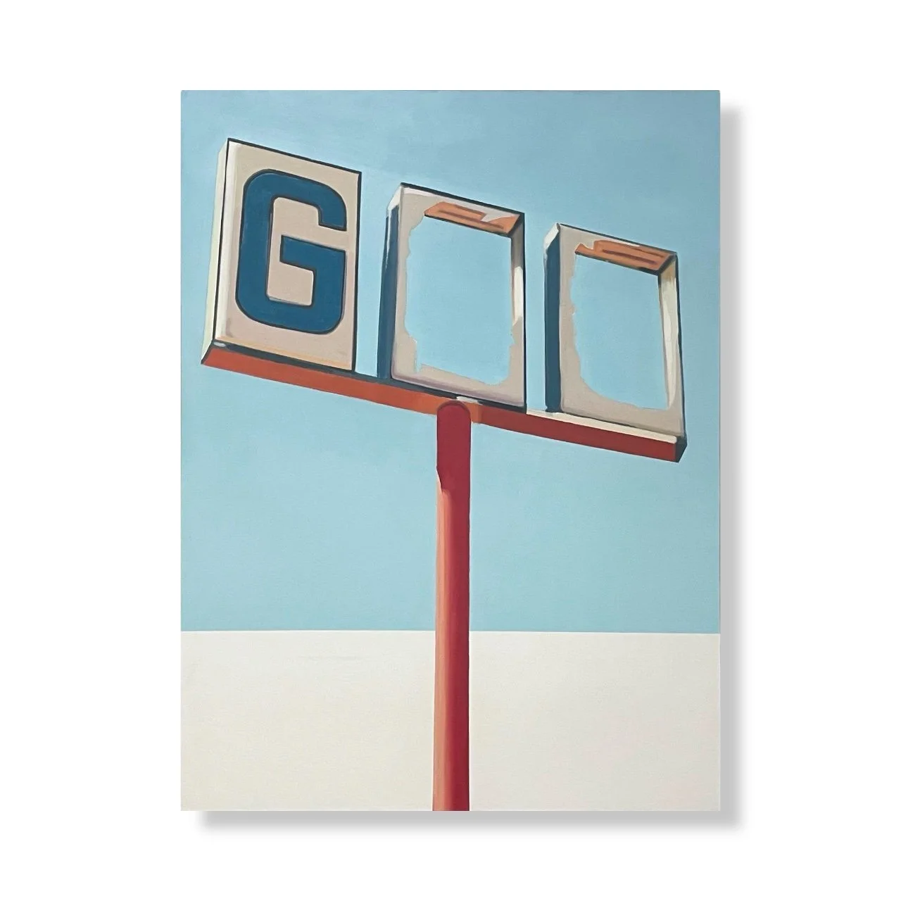 "There's Your Sign" 30x40"