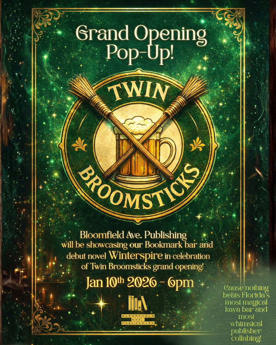 Twin Broomsticks Grand Opening
