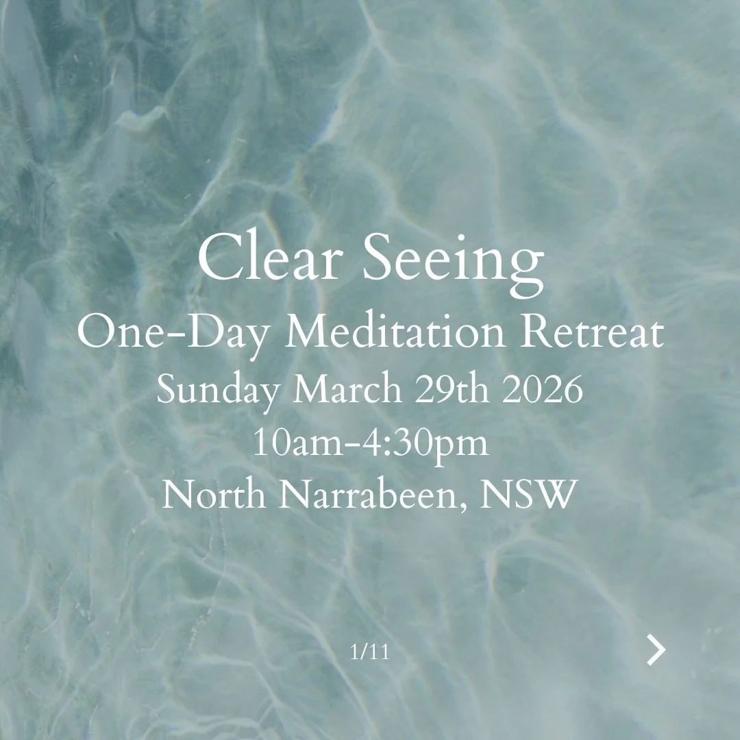 A day of rest, embodied awareness, and inquiry.

Clear Seeing is an insight meditation day retreat inviting you to slow down and meet experience as it unfolds. Through meditation, movement, and inquiry, a deeper understanding of the nature of reality