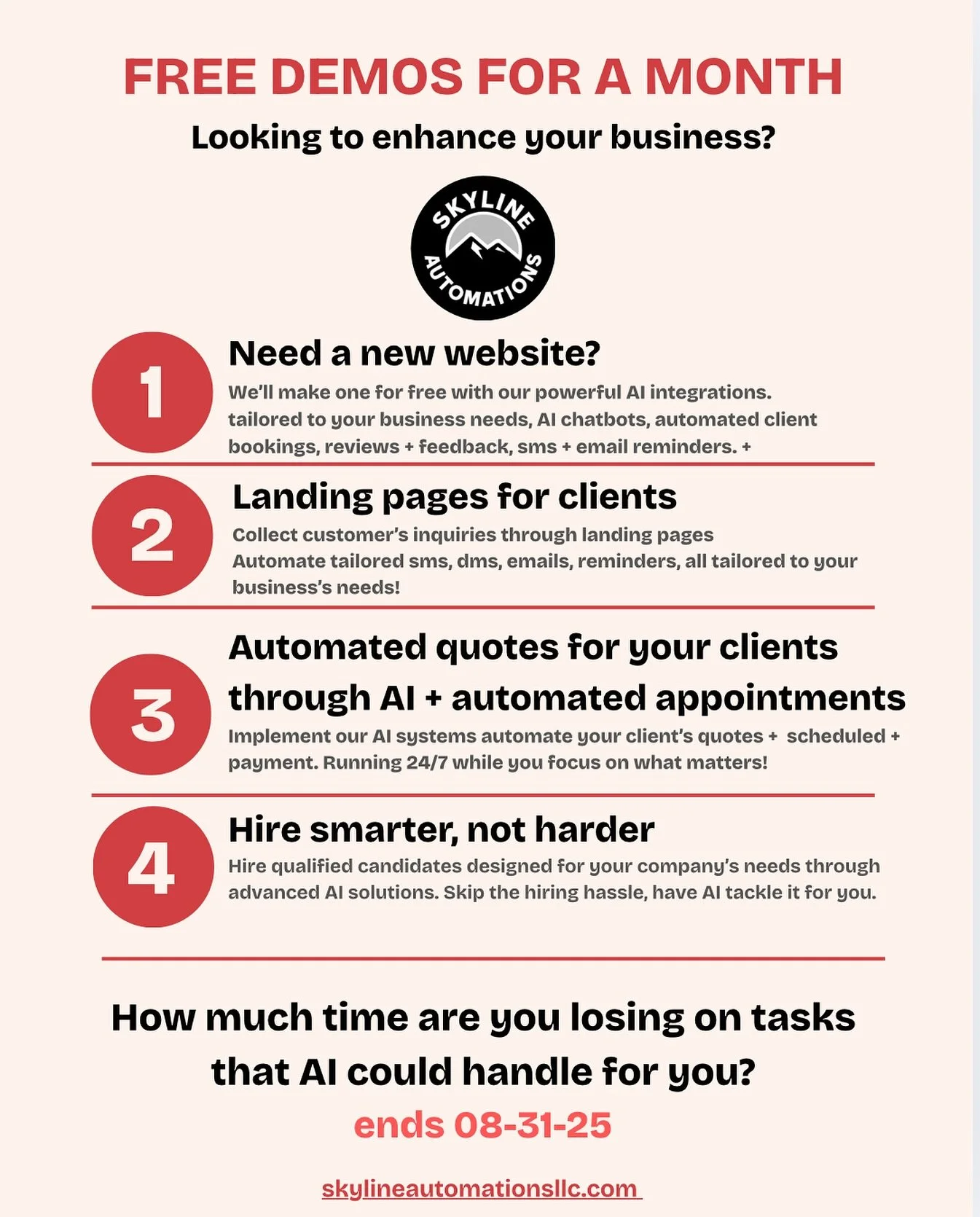 Enhance your business with Al 🖥️ 📞
&rarr; Don&rsquo;t miss out. Offer ends 08-31-25
Book a free consultations today ⬇️
&bull; skylineautomationsllc.com
#AlForBusiness #skylineautomations
#BusinessGrowth #AlAutomation #FreeDemo #SmallBusinessTools #