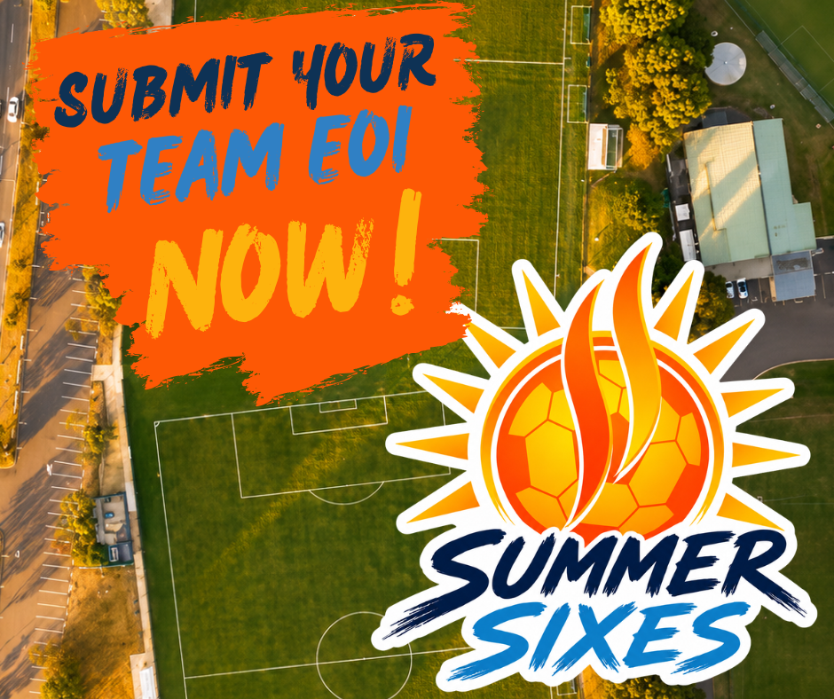 SSFA Summer Sixes Team EOIs now Open
