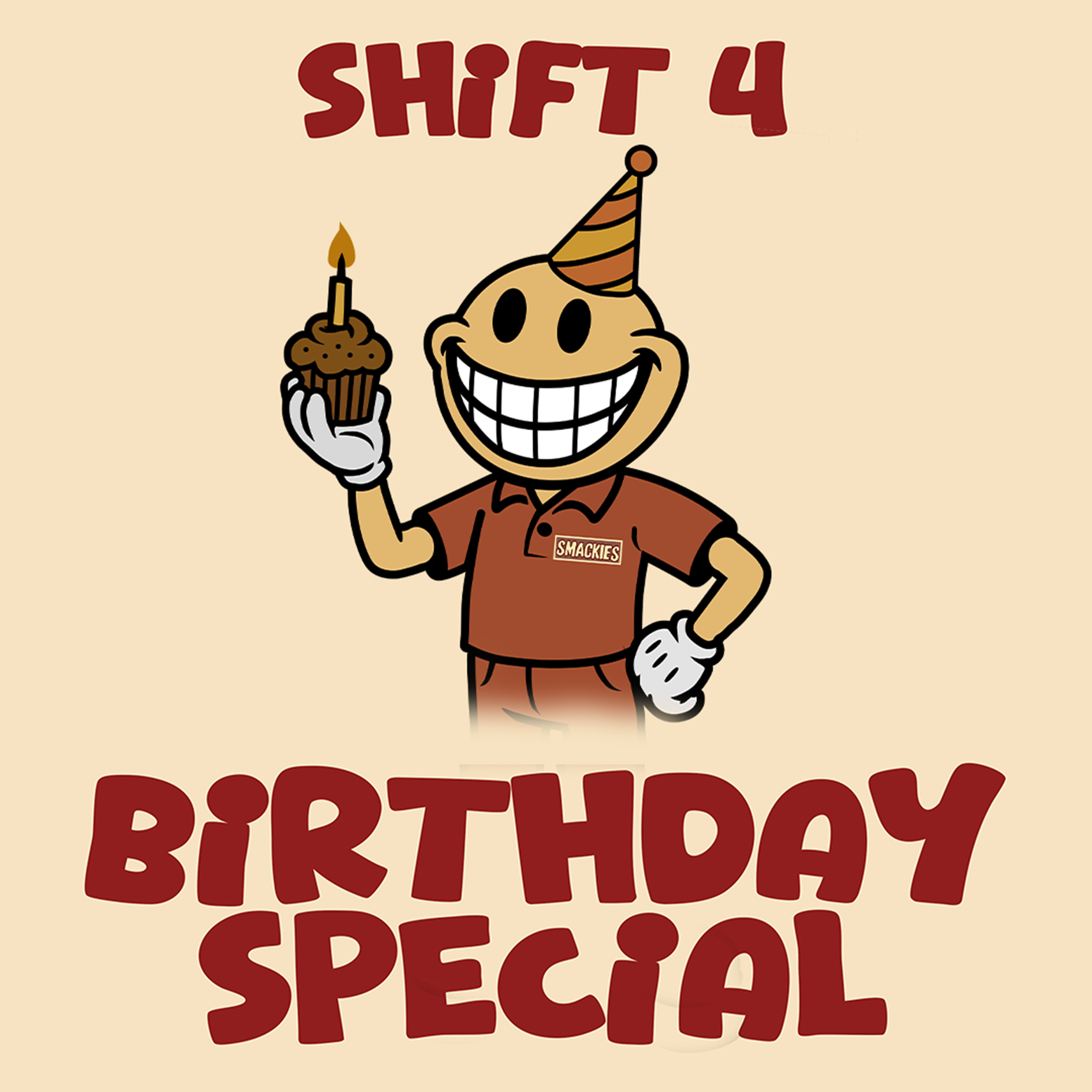 Cartoon Smackies character holding a cupcake with a lit candle, wearing a party hat, celebrating a birthday, with text 'Shift 4' and 'Birthday Special'.