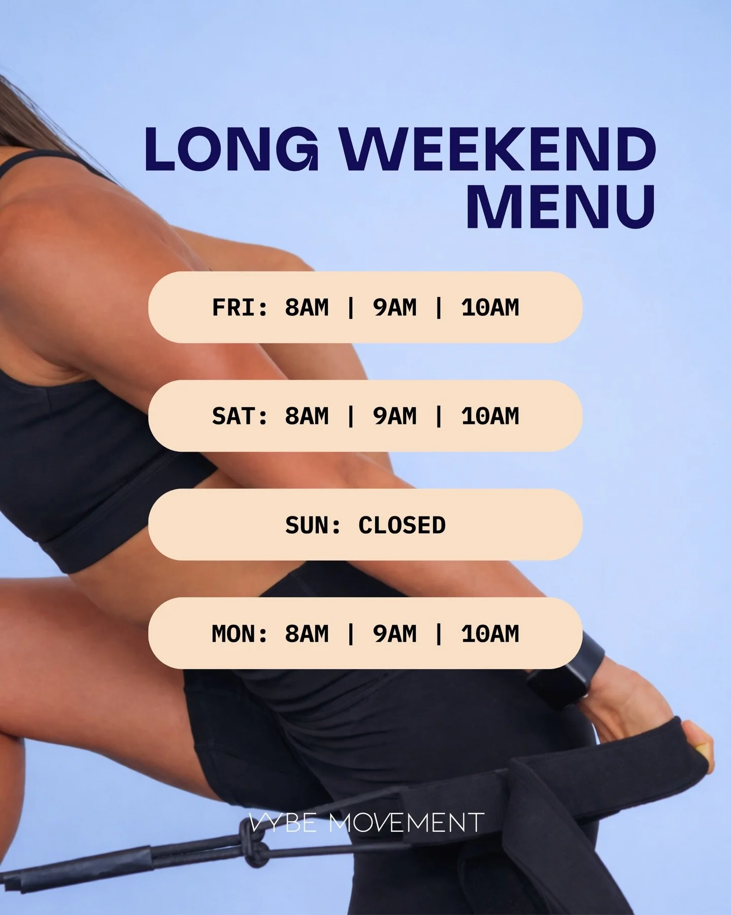 Long weekend energy at VYBE 💙

We&rsquo;re running a slightly reduced schedule from Friday through to Monday, so you can get your sessions in and still make the most of the long weekend.

Spots are already filling and waitlists are kicking off, so i