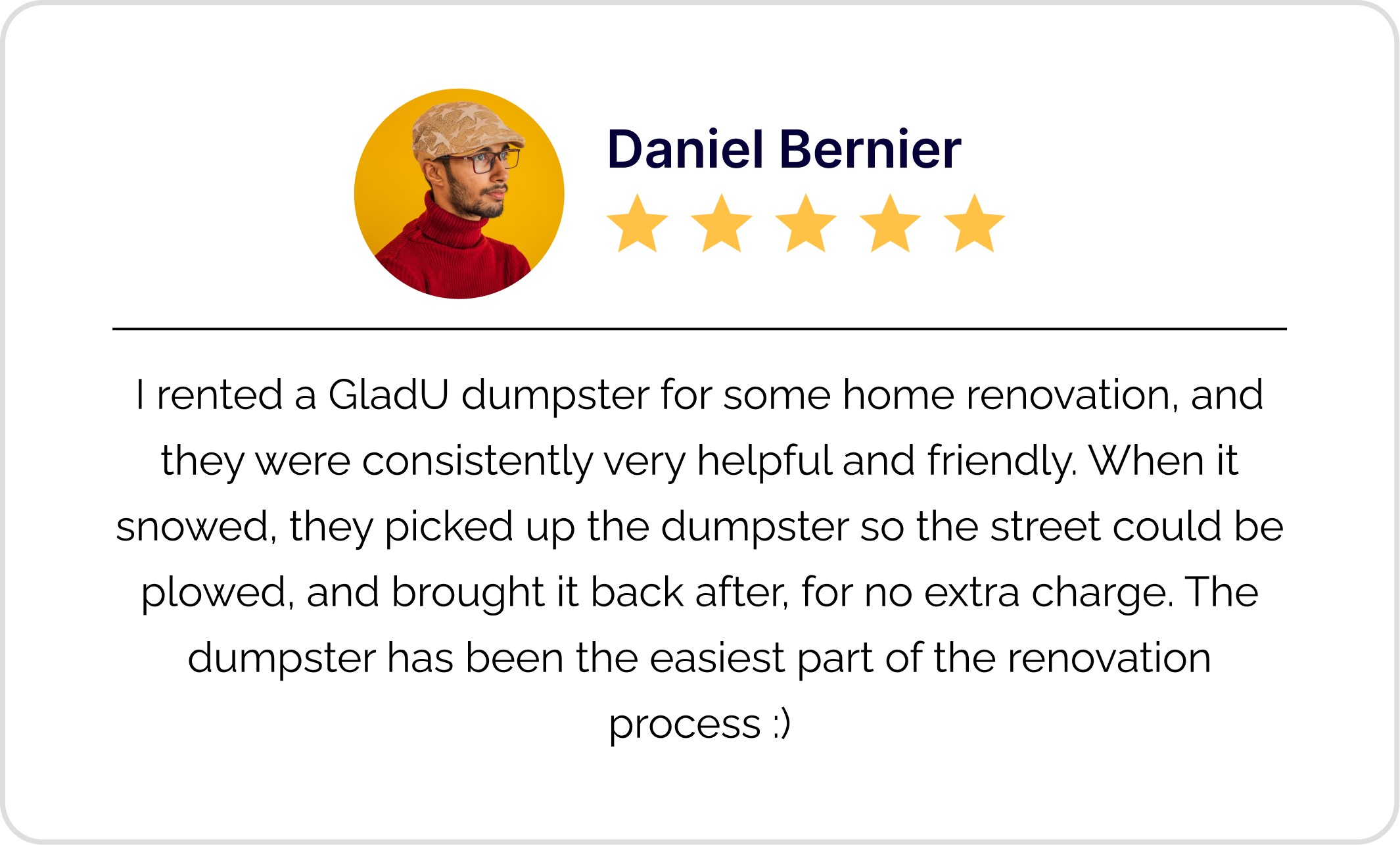 Customer review featuring a photo of a man with glasses and a beige hat, five stars rating, and positive testimonial about renting a dumpster for home renovation.
