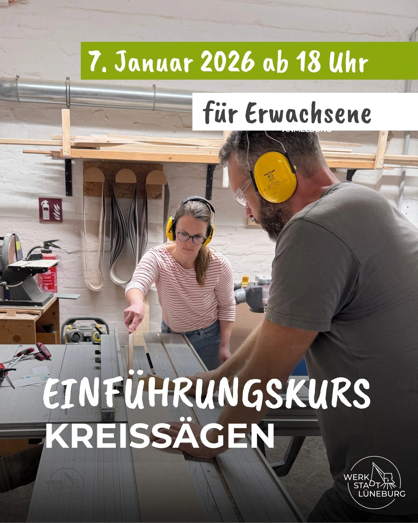 Du m&ouml;chtest 2026 einen neuen Skill lernen und mehr mit deinen eigenen H&auml;nden machen?

Dann meld dich gerne noch zu unserem Einf&uuml;hrungskurs an und lerne die unterschiedlichen Kreiss&auml;gen in der WerkStadt L&uuml;neburg kennen.

Du be