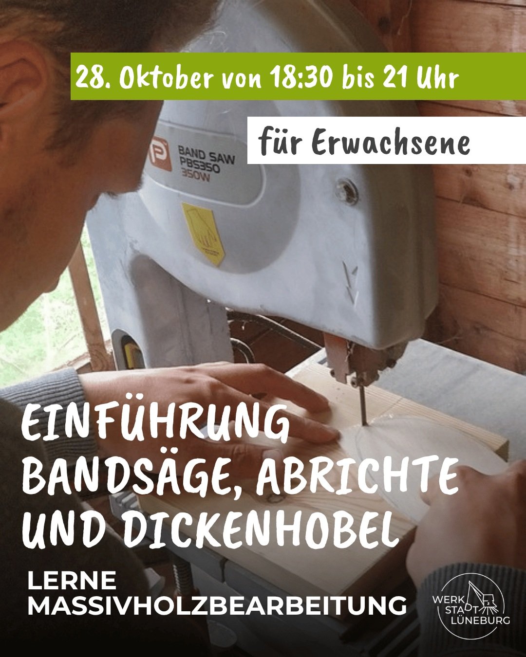 Einf&uuml;hrung in Bands&auml;ge, Abrichte und Dickenhobel mit Philip, WerkStadt L&uuml;neburg Bl&uuml;mchensaal 2a, 21337 L&uuml;neburg
Anmeldung &uuml;ber https://werkstadt-lueneburg.de/workshops