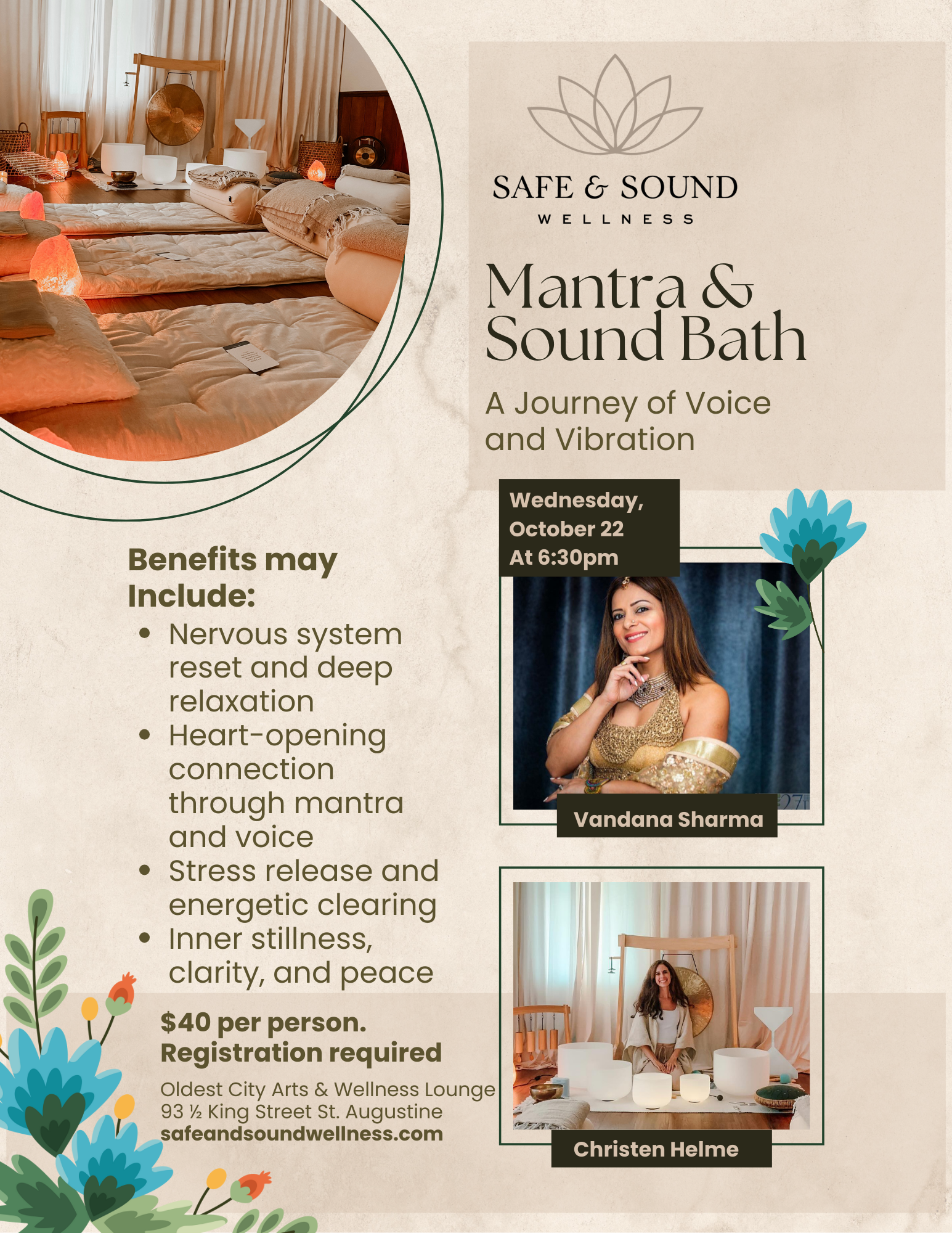 Event flyer for a wellness workshop titled "Mantra & Sound Bath: A Journey of Voice and Vibration" at Safe & Sound Wellness. The flyer features two photos of women participating in sound baths with singing bowls. The top left photo shows a cozy room with mattresses, cushions, and singing bowls, while the bottom right photo shows a woman sitting among singing bowls and cushions. The event is scheduled for Wednesday, October 22 at 6:30 pm, with registration required. Benefits listed include nervous system reset, heart-opening connection, stress relief, and inner stillness. Cost is $40 per person. Location: Oldest City Arts & Wellness Lounge, 93 ½ King Street St. Augustine. The flyer includes decorative floral graphics.