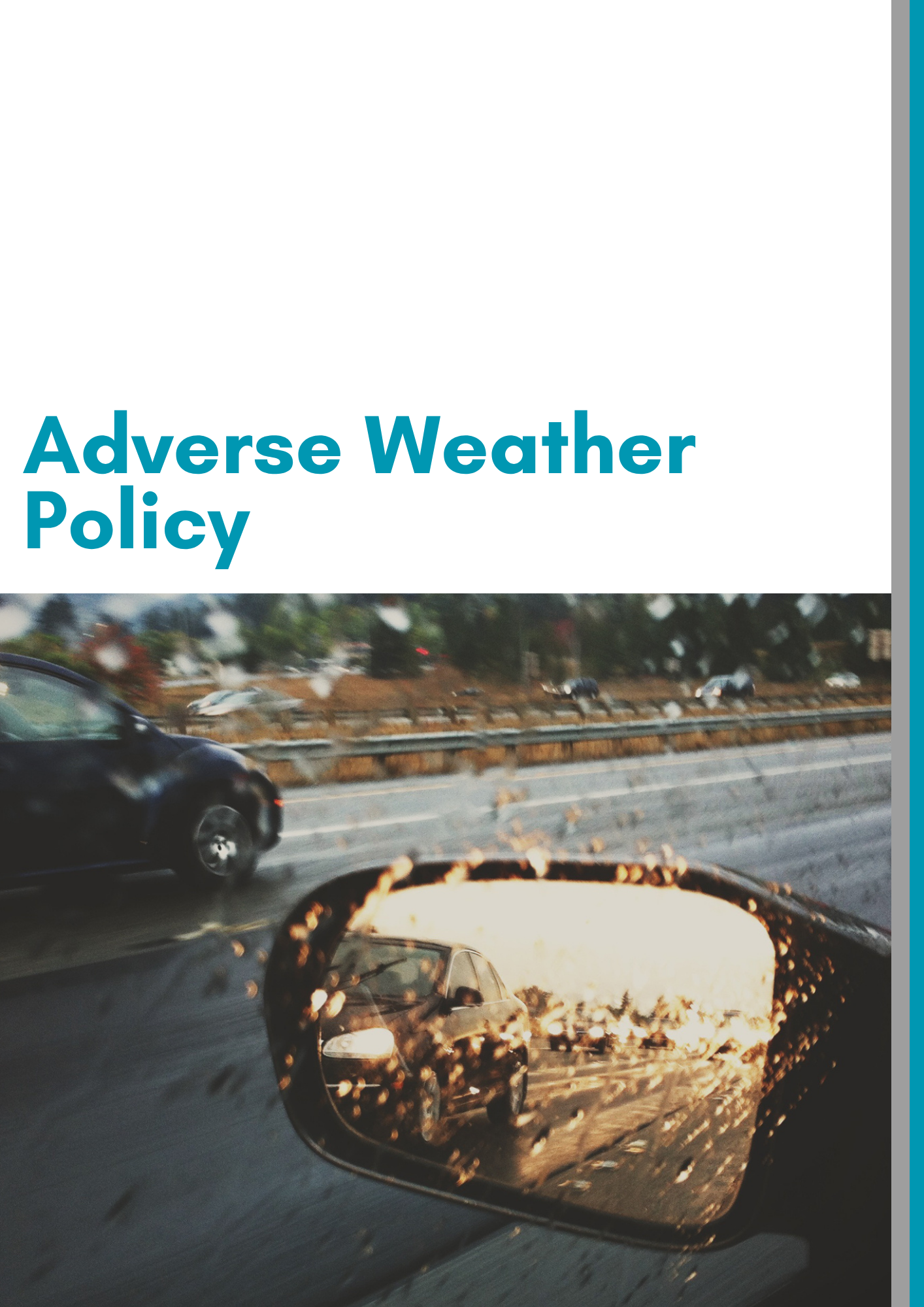 Adverse Weather Policy