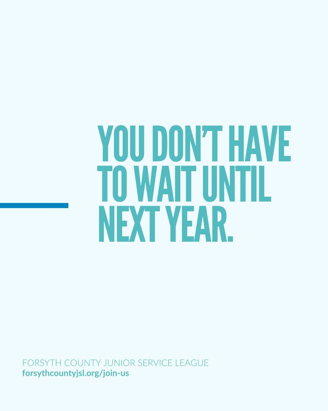 You don&rsquo;t need a resolution.�You don&rsquo;t need more time.�You don&rsquo;t need to wait.
Midyear recruitment for the Forsyth County Junior Service League is open now.
If you&rsquo;re ready to do meaningful work, meet incredible women, and ser