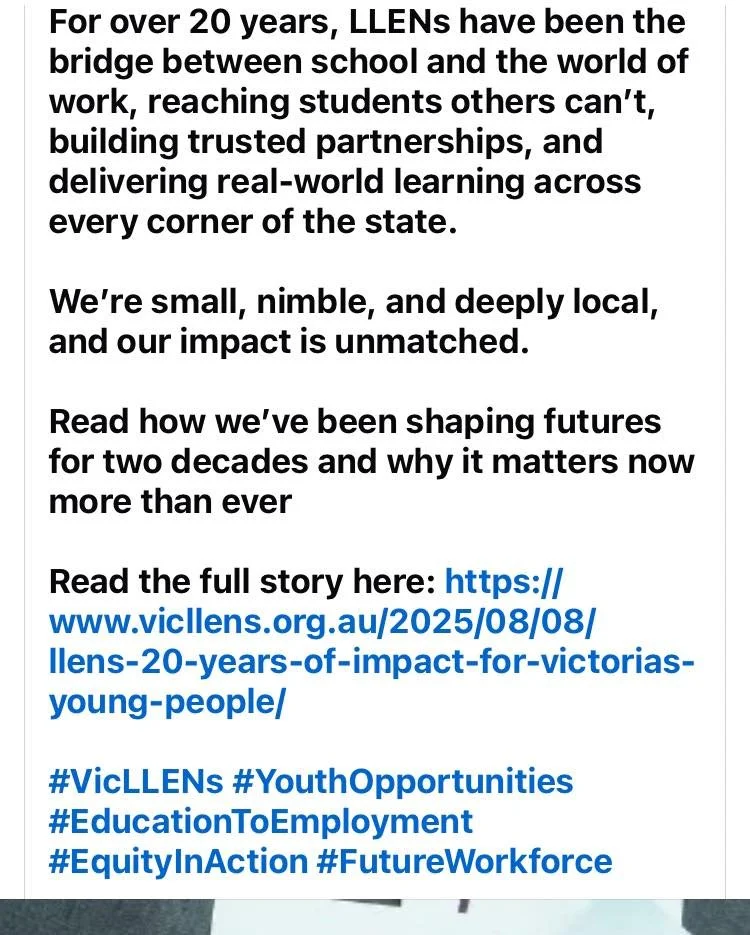 For over 20 years, LLENs have been the bridge between school and the world of work.

👁️ the full story here:
https://www.vicllens.org.au/2025/08/08/llens-20-years-of-impact-for-victorias-young-people/
