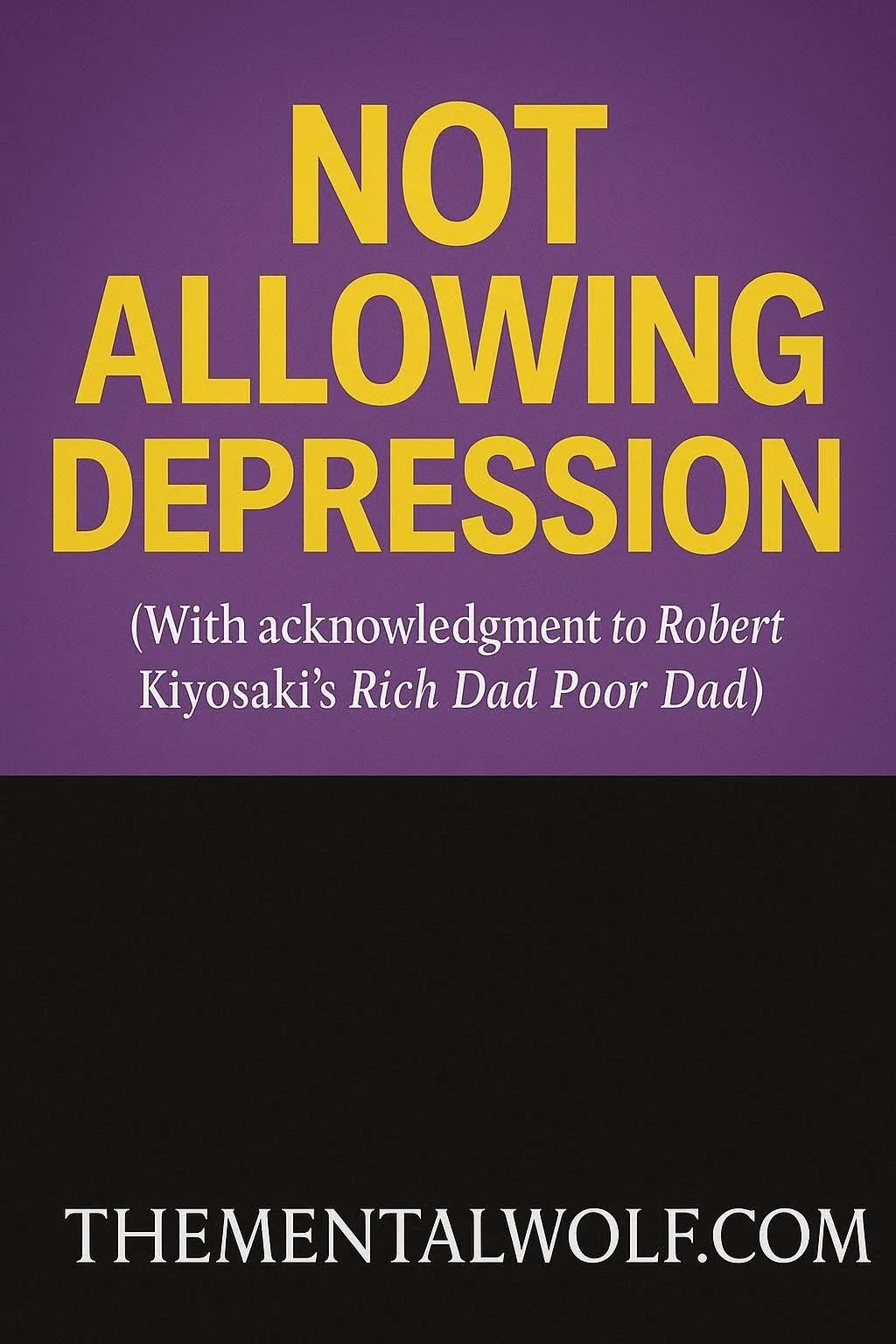 Not Allowing Depression