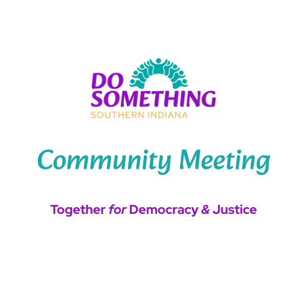 Do Something Southern Indiana Community Meeting