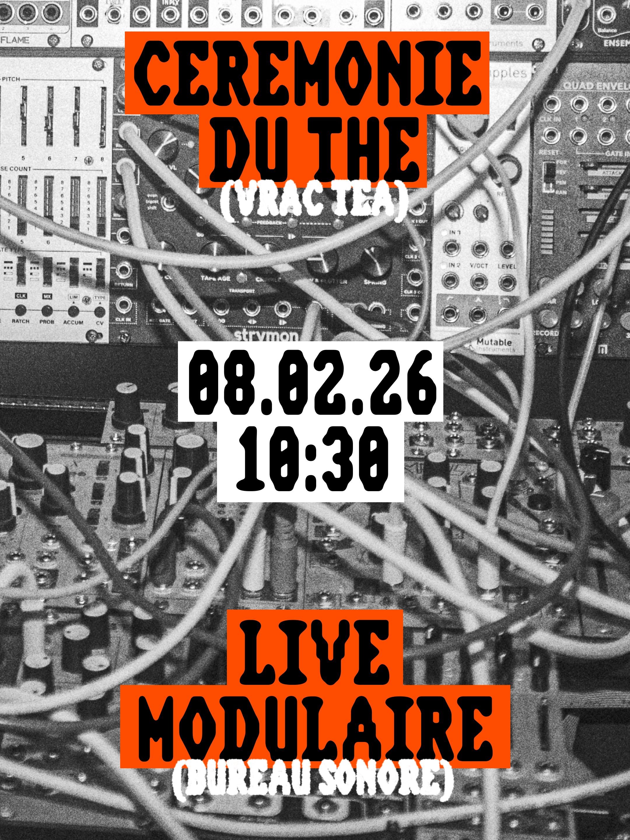 Cérémonie du thé + Live Modulaire