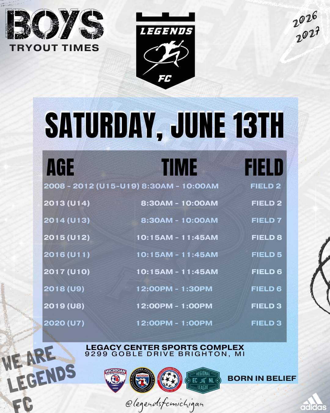 Schedule of boys soccer tryout times on Saturday, June 13th at the Legacy Center Sports Complex in Brighton, Michigan, with different age groups, times, and fields listed from 2008 to 2020.