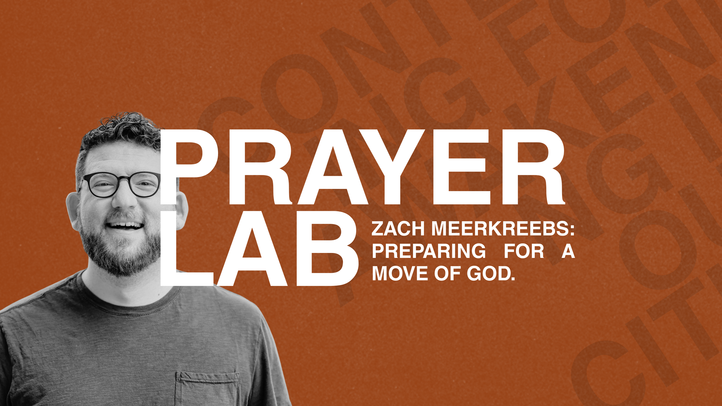Prayer Lab – Zach Meerkreebs 