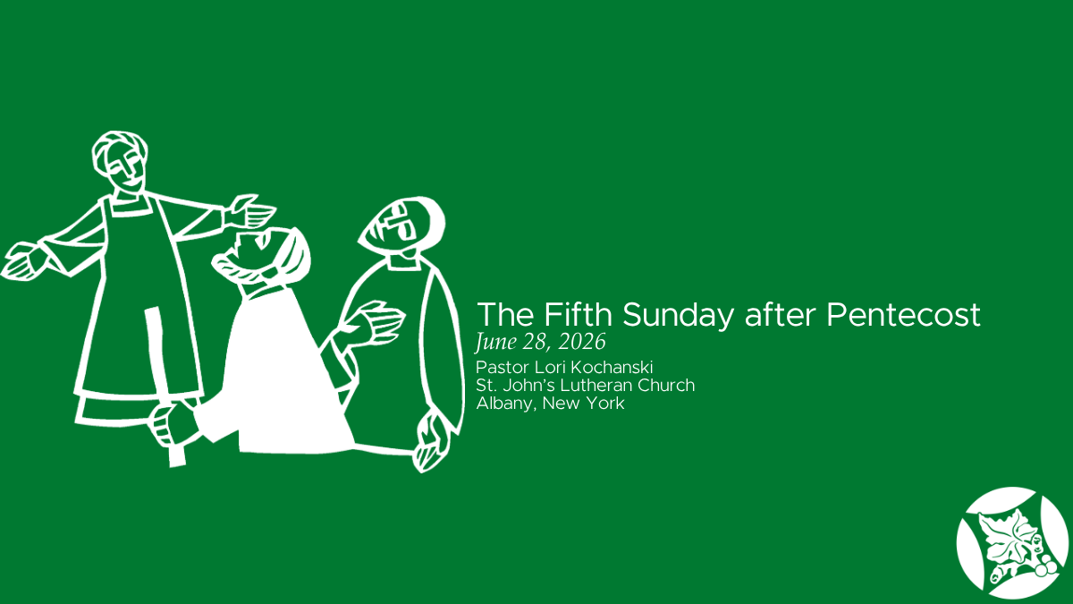 The Fifth Sunday after Pentecost