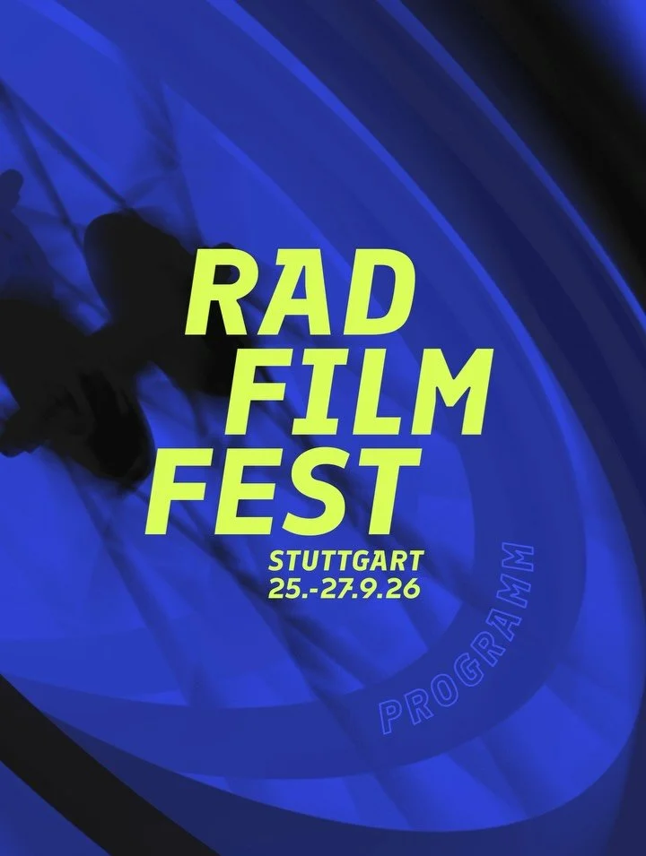 DE: Unser Programm f&uuml;r das erste RAD FILM FEST!
Weitere Informationen unter: www.radfilmfest.de

EN: Our lineup for the first RAD FILM FEST!
Further information: www.radfilmfest.de

25.-27.09.26
Stuttgart, T&uuml;binger Str. 36
Vorplatz von &bdq