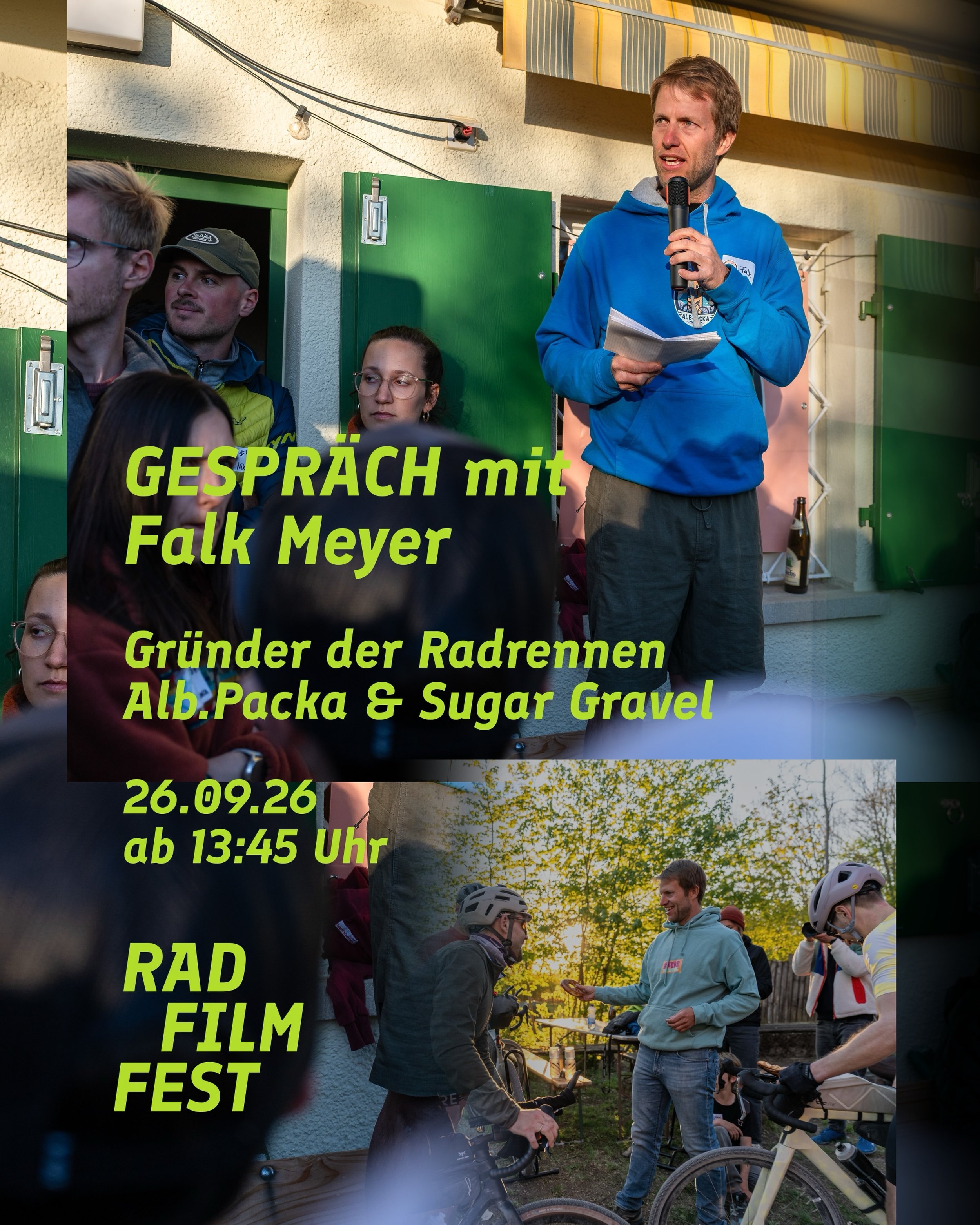 Gespr&auml;ch mit Falk Meyer
Gr&uuml;nder der Radrennen Alb.Packs und Sugar Gravel
26.09.26 ab 13:45 Uhr

@dr_alban_stieg @alb.packa @sugargravel 

RAD FILM FEST
25.-27.09.2026

Fahrrad-Film-Festival
www.radfilmfest.de
KOSTENLOS F&Uuml;R ALLE!

Vorpl