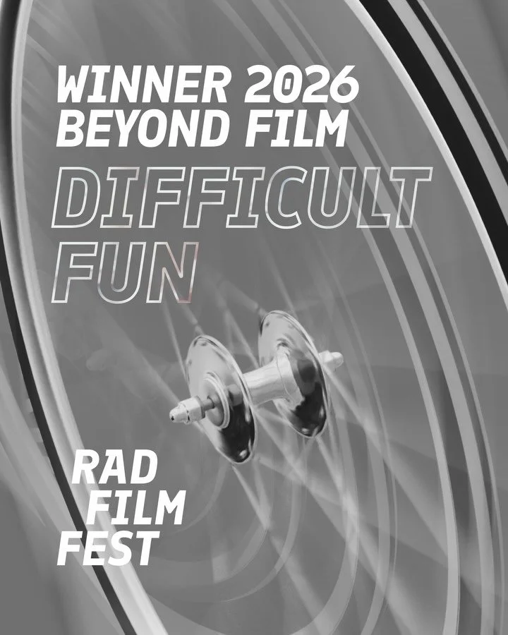 RAD FILM FEST
2026

WINNER 2026
BEYOND FILM
Difficult Fun @difficult_fun_ 

Author: Felipe Duque @felipe.duque.a

Jury: Marl&eacute;en Kett, Romy Randge, Ania Corcilius, Oleg Kauz
RAD FILM FEST 25.-27.09.2026
Fahrrad-Film-Festival www.radfilmfest.de
