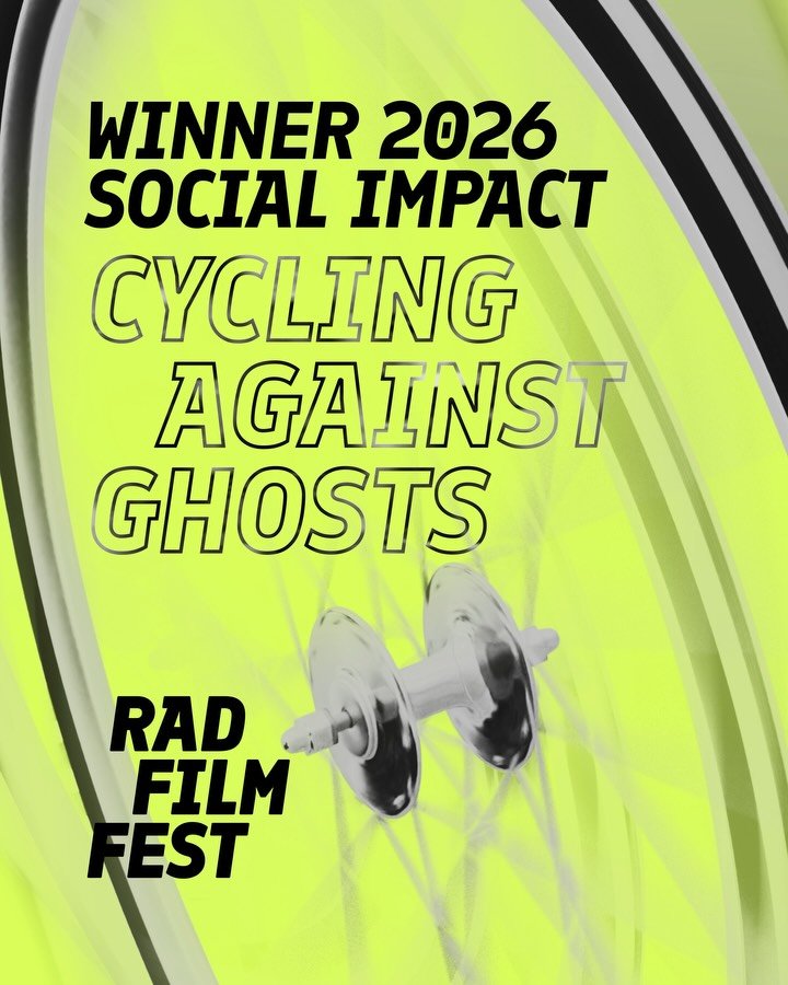 RAD FILM FEST
2026

WINNER 2026
SOCIAL IMPACT
Cycling Against Ghosts

Director: Livia Giuliani @liviagelsomina
Assistant Sirector: Jamie Anderson
Montage: Mona Velz
DOP: Tamir Enkhtsatsral-Hoever, Max Knoop, Mizu Sugai, Lillia Tyr&eacute;n
Music: Luk