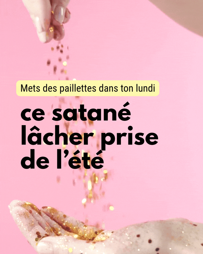 ce satané lâcher prise de l’été