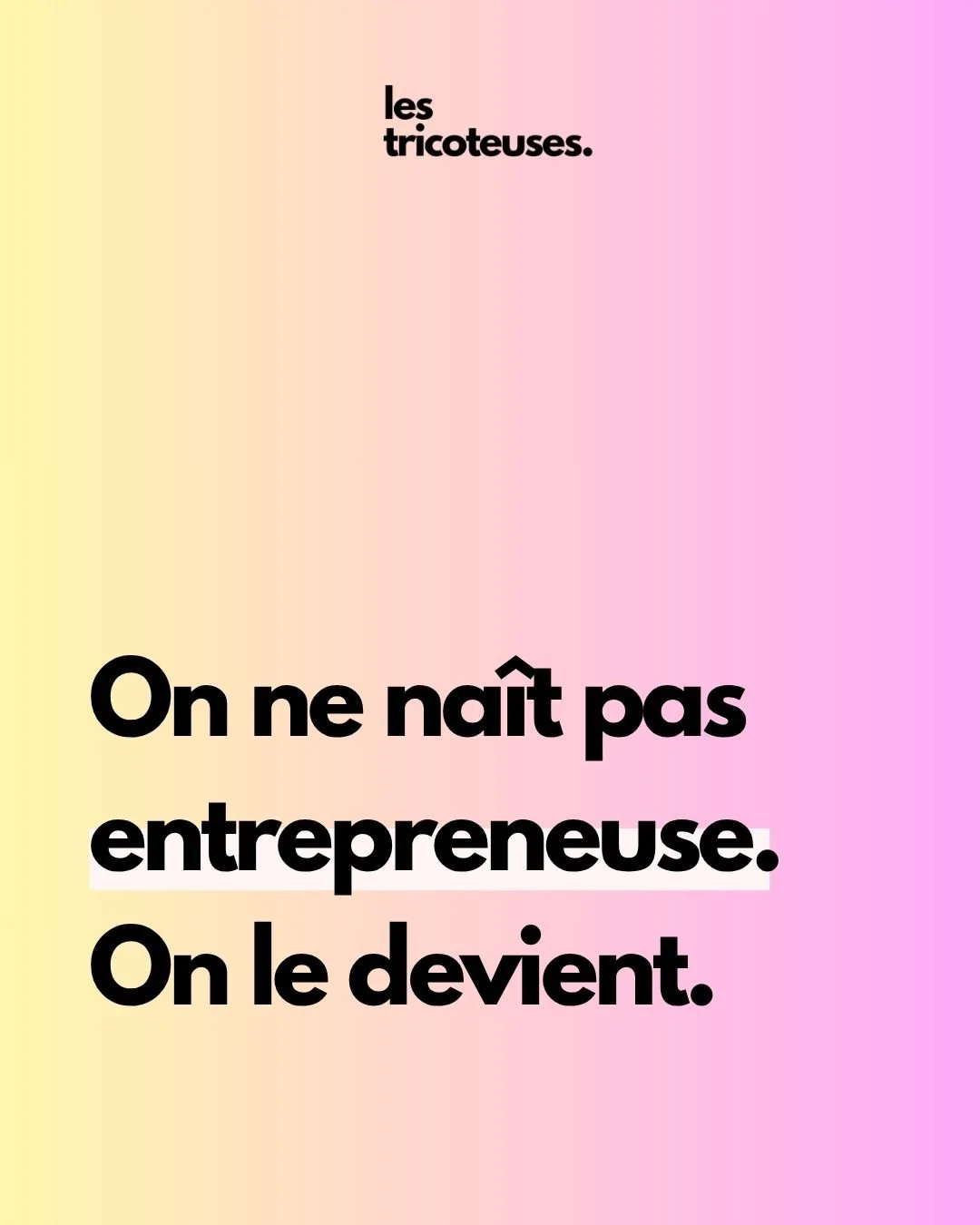 Entreprendre, ça s’apprend