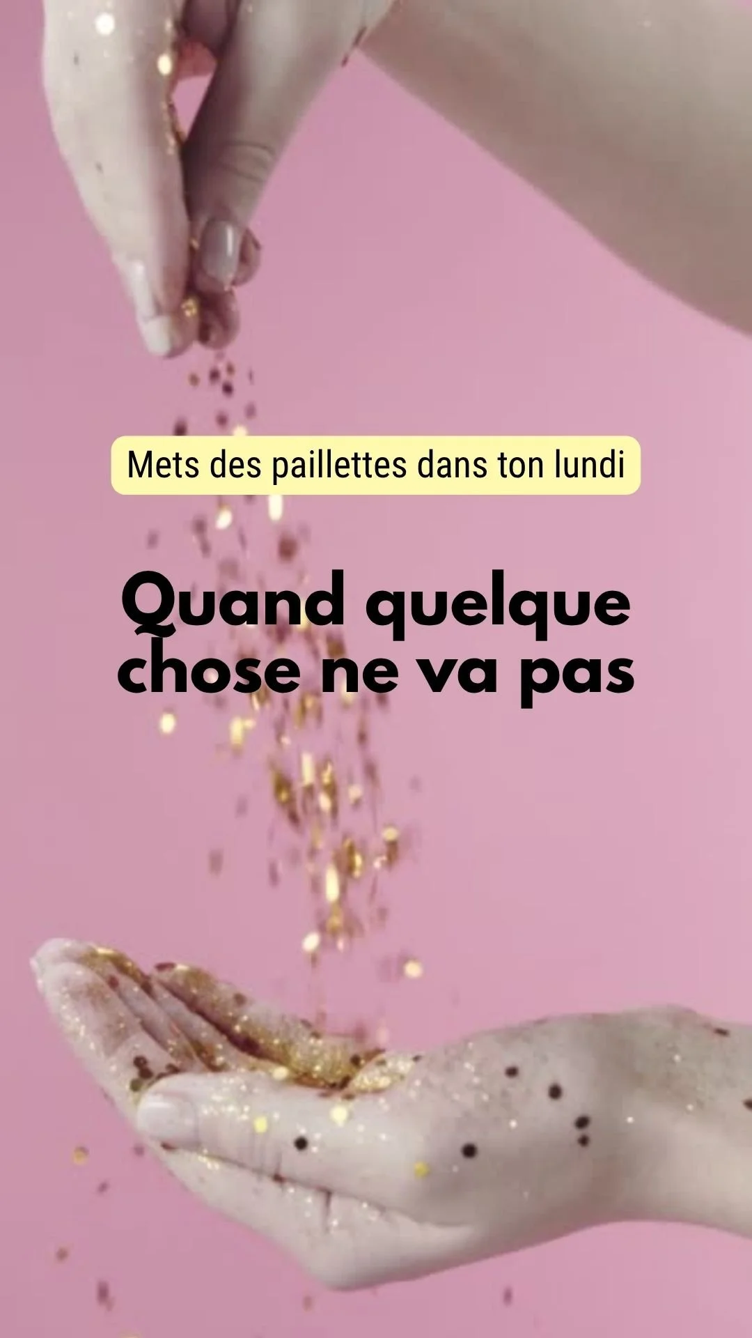 Quand ça ne va pas