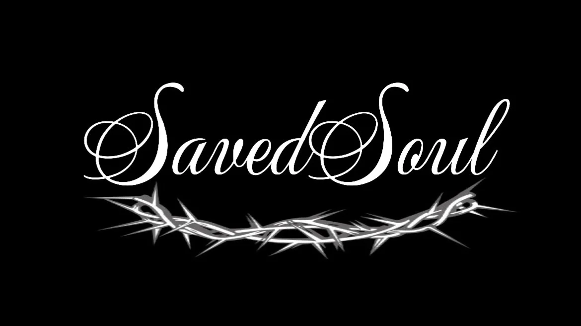 Black background with white ornate script reading "Saved Soul" and a stylized crown of thorns below the text.