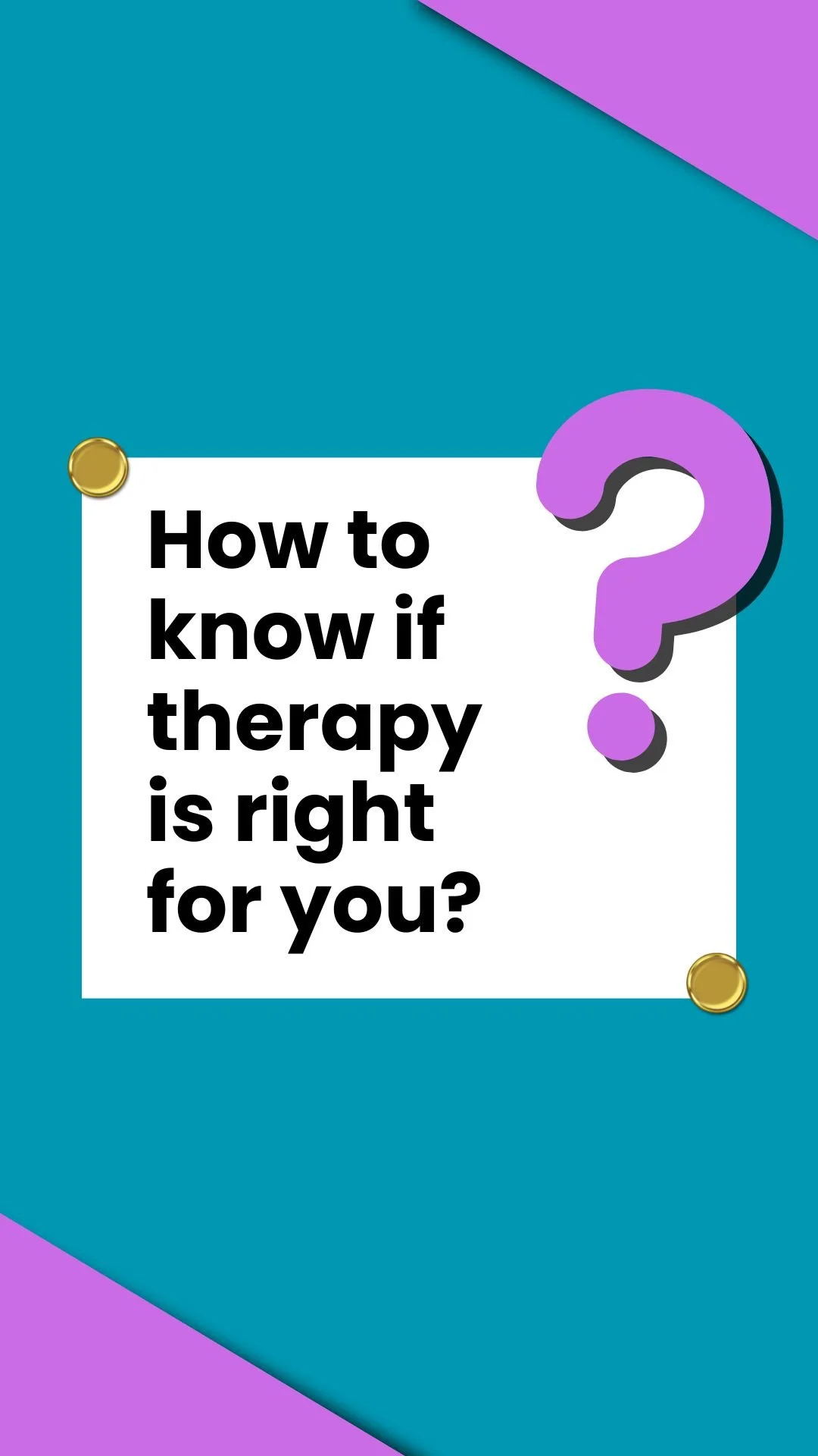 How to Know if Therapy Is Right for You