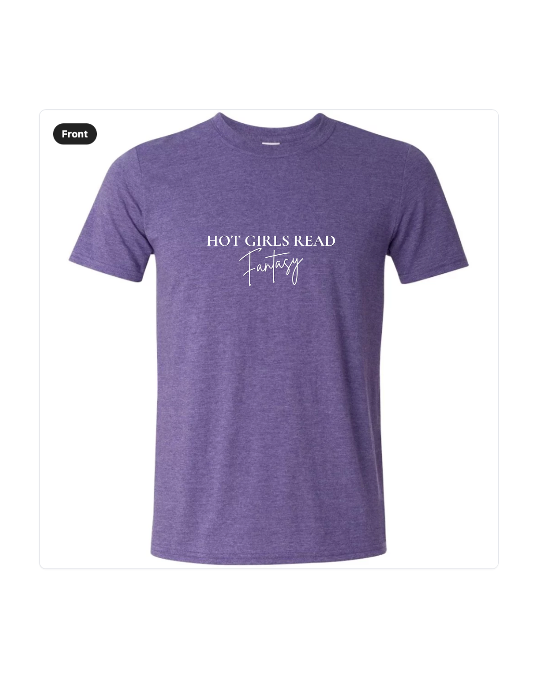 Hot Girls Read Fantasy - T-Shirt