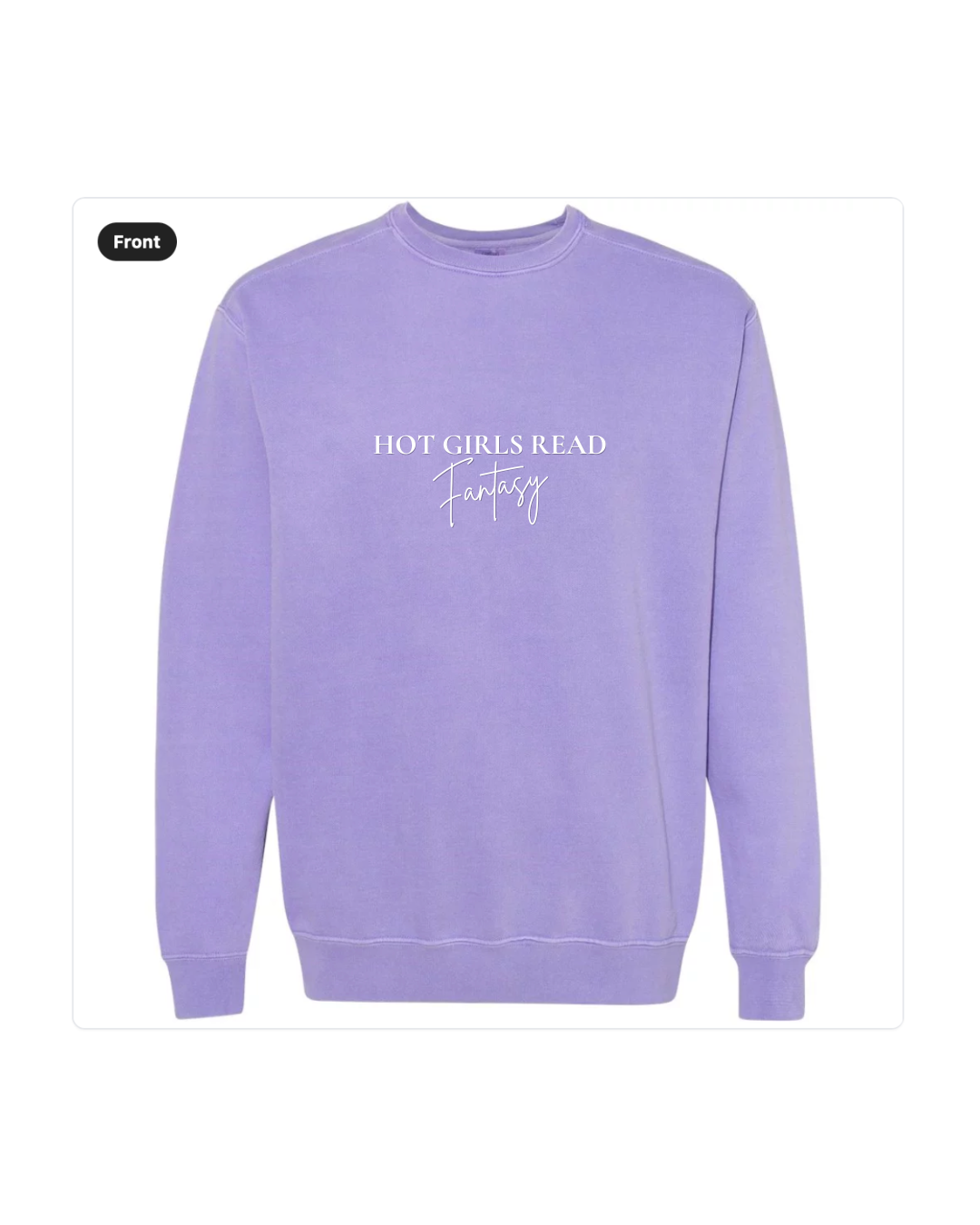 Hot Girls Read Fantasy - Sweatshirt