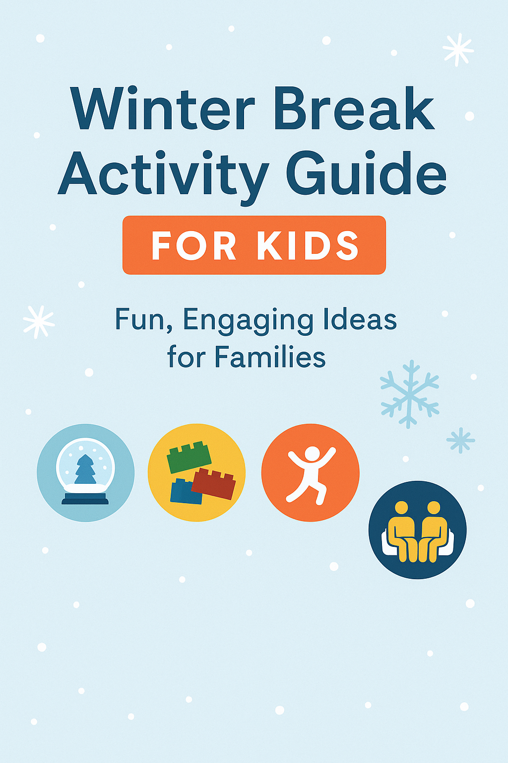 Winter Break Activity Guide