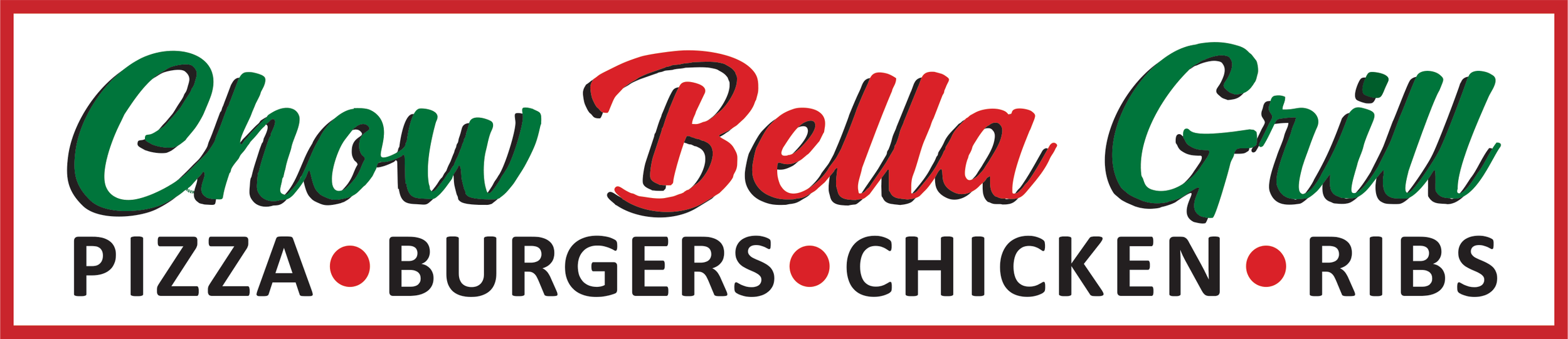 Logo for Chow Bella Grill featuring the business name in decorative green and red script and bold black text listing food items: pizza, burgers, chicken, ribs, with red dots between.