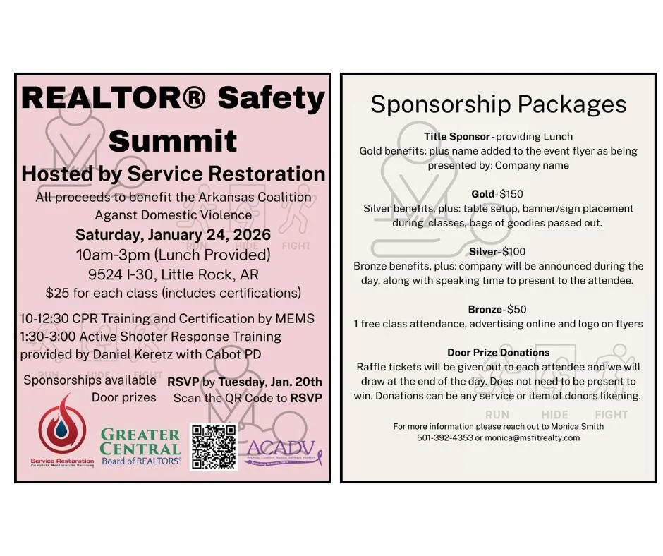 🛡️ REALTOR&reg; Safety Summit 🛡️

Hosted by Service Restoration

Join us on January 24 from 10:00 AM &ndash; 3:00 PM at 9524 I-30, Little Rock, Arkansas for an important day focused on safety, education, and community impact.

✔️CPR Training and Ce