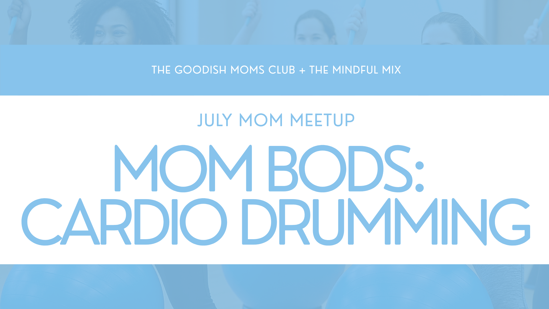 Cardio Drumming with The Mindful Mix