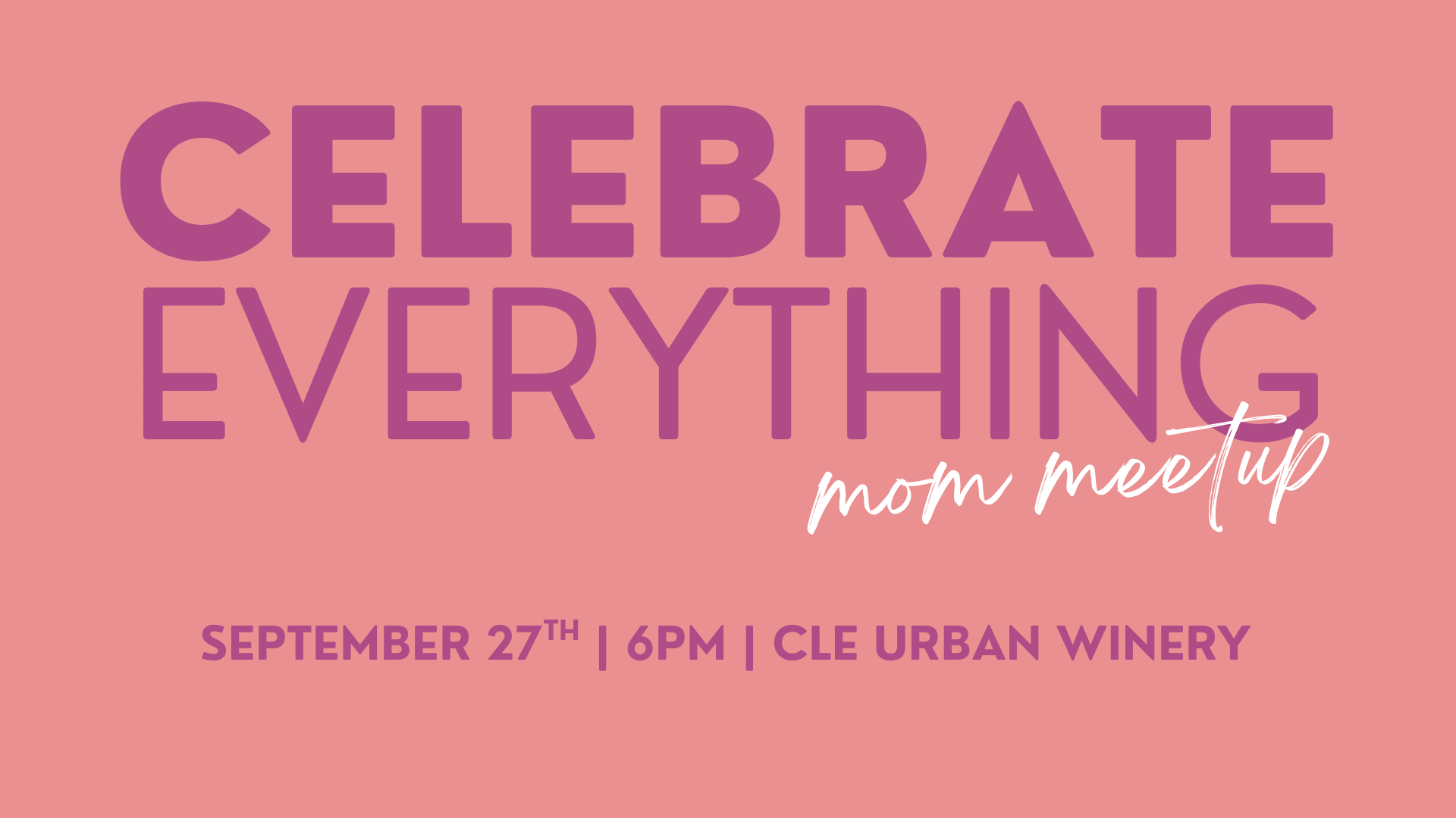 Celebrate EVERYTHING Party