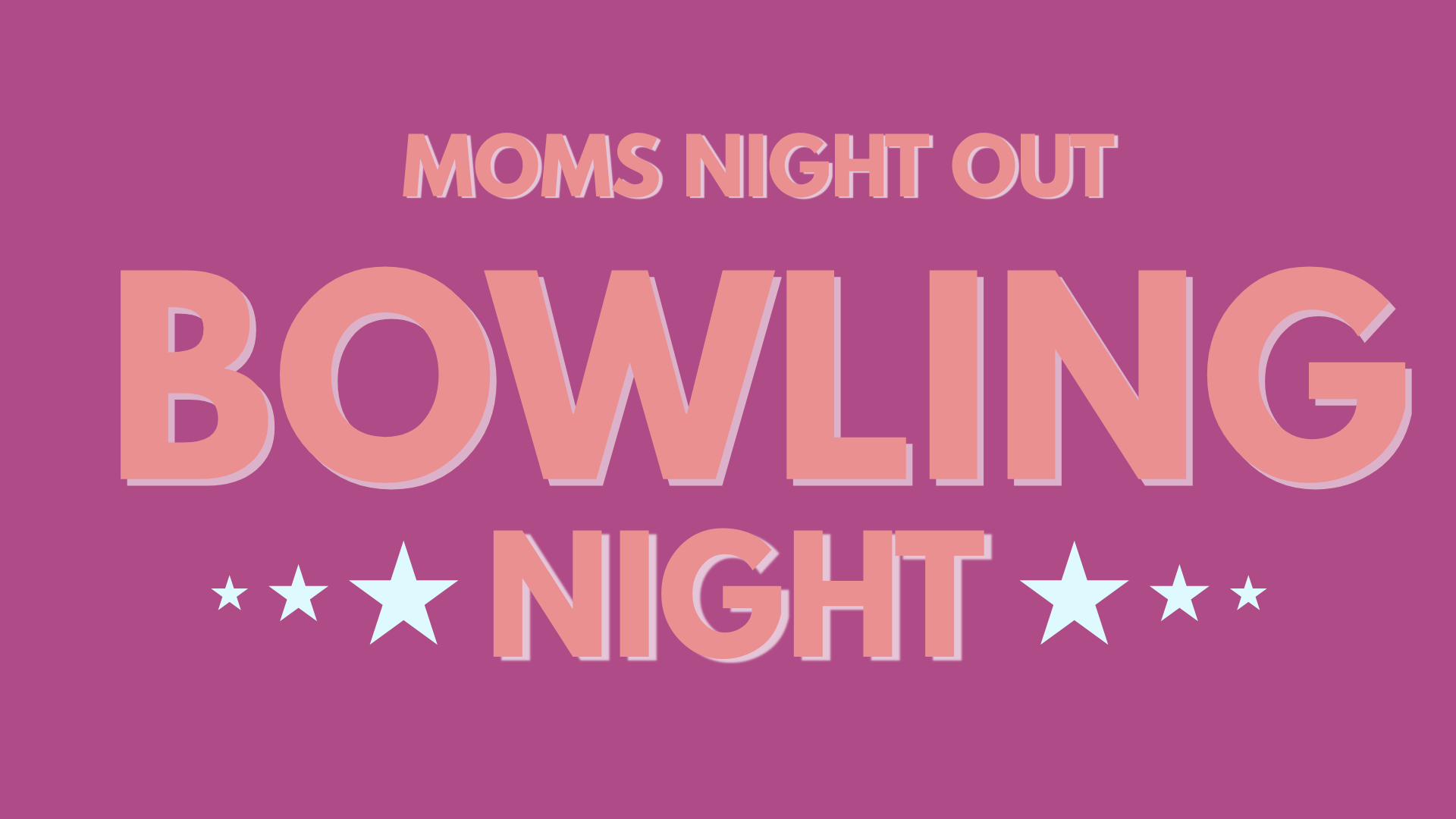 Bowling Night - April 4th Mom Meetup