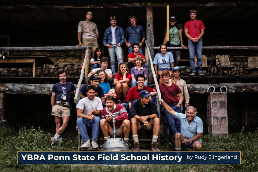 Penn State Field School at YBRA