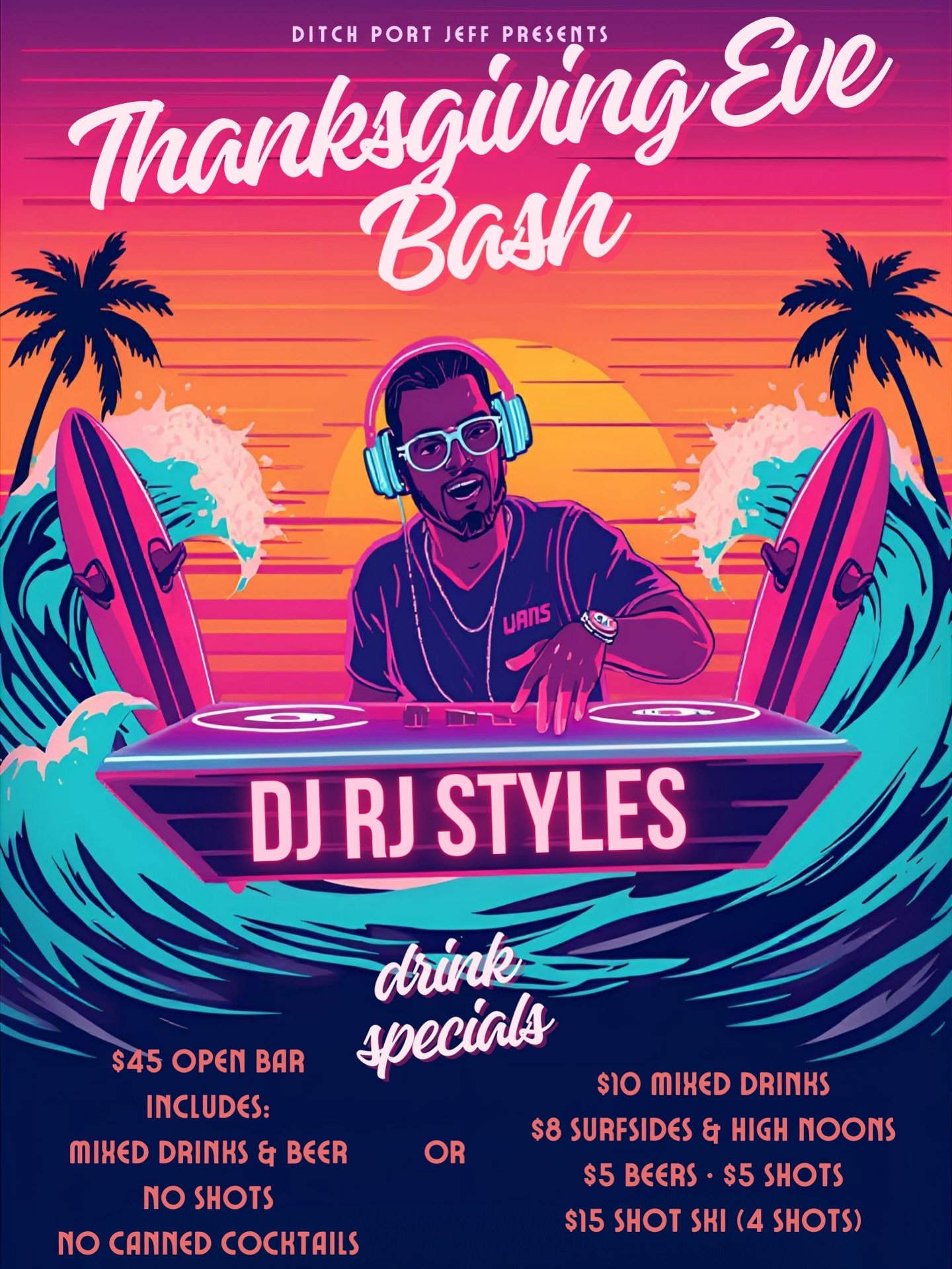 Thanksgiving Eve at Ditch PJ is your annual pre-game for surviving the annual family interrogation.

DJ RJ Styles, stacked drink specials, and enough fun to numb every &ldquo;so what are you doing with your life?&rdquo; you&rsquo;ll hear at the table