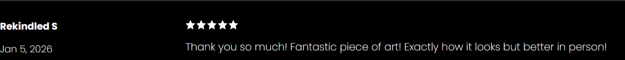 A screenshot of a five-star rating and a thank you message praising a piece of art, dated January 5, 2026.
