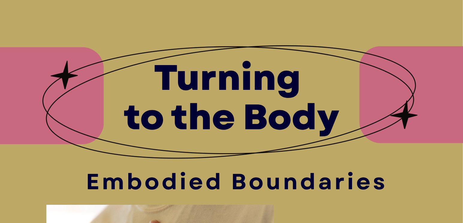 Turning to the Body - Embodied Boundaries
